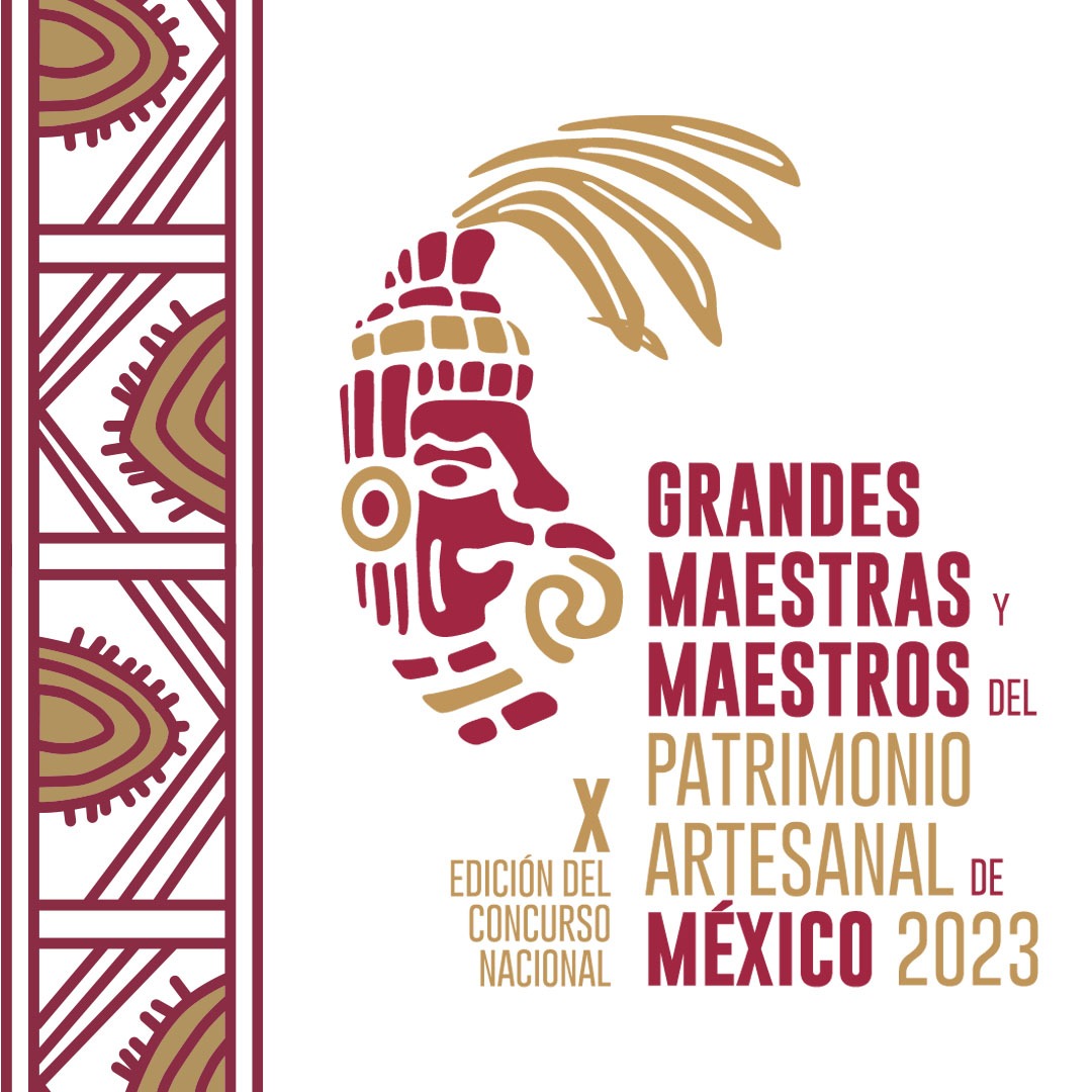 Concurso Nacional Grandes maestras y maestros del patrimonio artesanal de México 2023