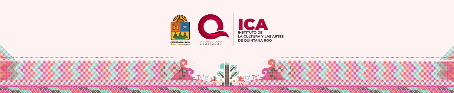 Instituto de la Cultura y las Artes del Estado de Quintana Roo