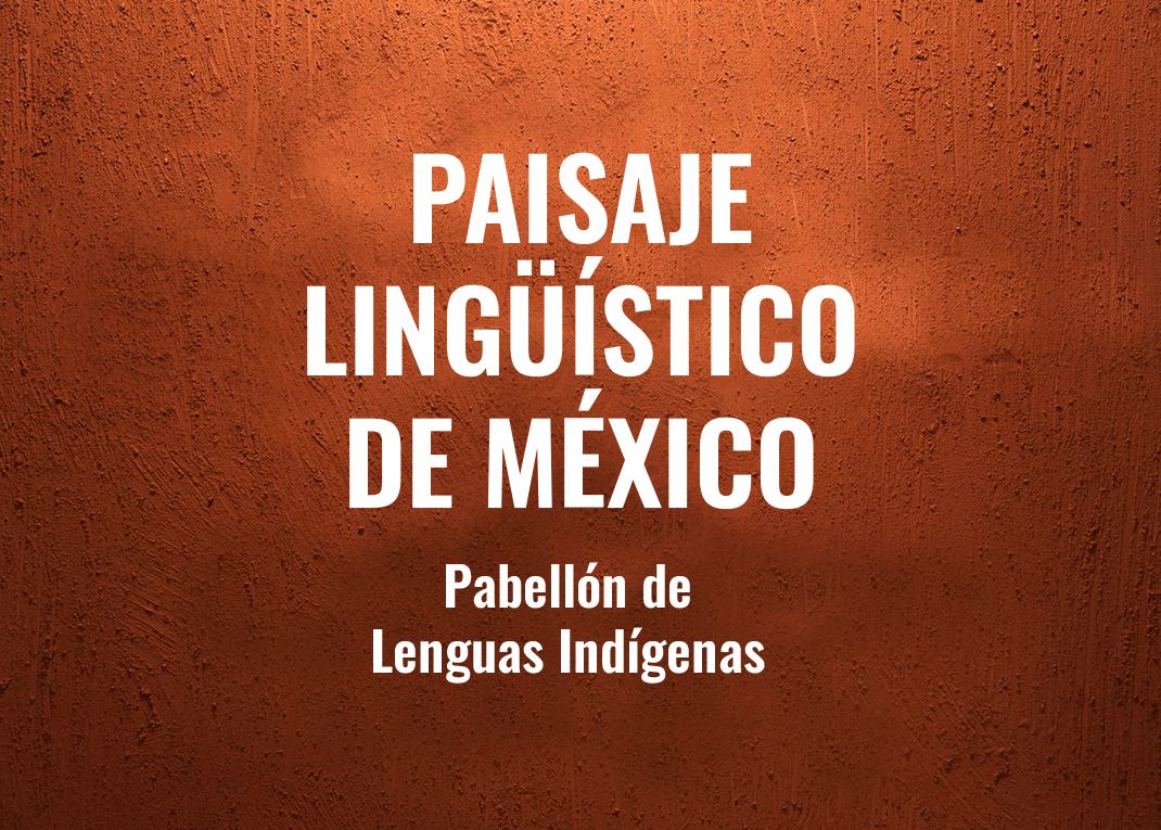 Pabellón de Lenguas Indígenas