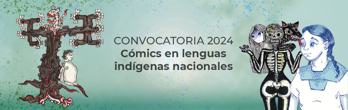 Convocatoria 2024 - Cómics en lenguas indígenas nacionales